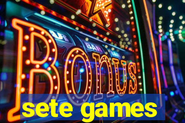 sete games